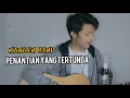 Download Lagu KANGEN BAND-PENANTIAN YANG TERTUNDA (COVER BY DICKY)
