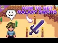 How to get Galaxy Sword in Stardew Valley