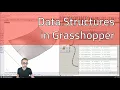 5 2 Data Structures in Grasshopper - Intro to Parametric Modeling
