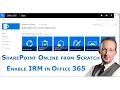 Enable Information Rights Management in Office 365