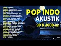Download Lagu LAGU INDONESIA 90-an \u0026 2000-an BAND POP HITS NOSTALGIA | Playlist Full Album Akustik ITRENDING 2025