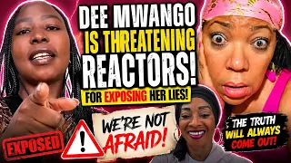 DEE MWANGO THREATENS REACTORS EXPOSING HER LIES HAS GONE TOO FAR