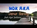 NDX A.K.A - Janur Garing feat Ayu Yuliana [LIRIK VIDEO]