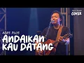Download Lagu ANDAIKAN KAU DATANG - KOES PLUS | FELIX IRWAN #LIVE #TIMORLESTE
