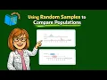 Using Random Samples to Comparing Populations - 7th Grade Math
