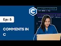 Comments in C Programing 2025 C Programming for Beginners