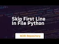 skip first line in file python