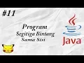 Ayo Belajar Java 11 Segitiga Bintang Sama Sisi