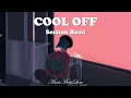 COOL OFF - Session Road LYRICS