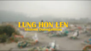 lung hon len shalomi donngaihlian pathian ngaih laa no 304 
