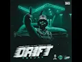 Teejay - Drift (Official Audio)