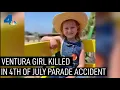 Ventura Girl Dies in Fourth of July Parade Accident NBCLA