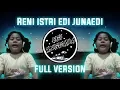 (PARODI) RENI PUTRI MAMAH YETI ISTRI EDI JUNAEDI || FULL VERSION
