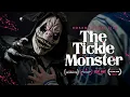 The Tickle Monster 80s Slasher Inspired - Horror Film