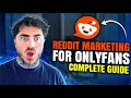 Reddit Marketing for OnlyFans - Complete Guide