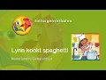 Download Lagu Zintuigenverhalen * Lynn kookt spaghetti * NGT