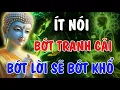Download Lagu ÍT NÓI BỚT TRANH CÃI - BỚT LỜI, ĐỜI SẼ BỚT KHỔ | Phật Từ An Nhiên