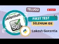 Part 4 How to Create First Test Case in Selenium IDE Export Any Programming Laugauge Telugu