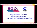 SQL Payroll System Tutorial 020 SQL Payroll System Integration With CLICK Time Management System
