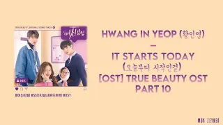 Download Hwang In Yeop (황인엽) - It Starts Today [(True Beauty) OST Part 10] Lyrics [Color Coded Han Rom Eng] MP3