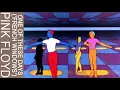 Pink Floyd -  One of These Days (‘French Windows’)
