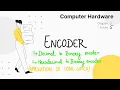 ISC-X11 ENCODER Computer Hardware Lecture 5
