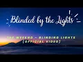 Download Lagu Blinded by the Lights  - The Weeknd - Blinding Lights (Official Video) #song #usa #music #theweeknd