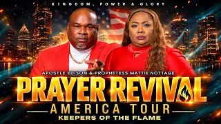 Prayer Revival America Tour - Keepers of The Flame | BOSTON, MA