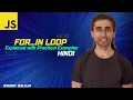 JavaScript For In Loop Mastering Object Property Iteration with Practical Examples - Hindi