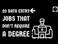 20 Data Entry Jobs That Don t Require A Degree