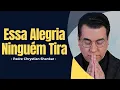 Lagu Quando Tudo Parece Perdido — A Alegria Que Vem de Deus NINGUÉM Pode Tirar - Pe. Chrystian Shankar ✝️