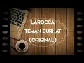 Download Lagu Larocca - Teman Curhat (Original) || Indie Band Palembang