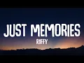 Download Lagu Just Memories - Riffy | Songtekst