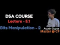 Lecture 5 1 Bits Manipulation - 2 Bitwise tricks