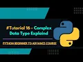 Complex Data Type in python Python Complex Numbers Python Tutorial - 16 CodeWithAdi