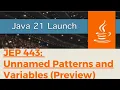 Java 21 Feature - JEP 443 Unnamed Patterns and Variables