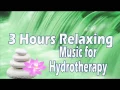 Relaxing Music for Hydrotherapy | Instrumental Background Music