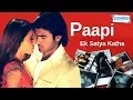 Download Lagu Paapi Ek Satya Katha {2013} - Arya Babbar - Prosanjit - Latest Hindi Full Movie