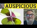 Auspicious Meaning - Auspiciously Examples