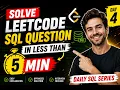 How to Solve SQL Questions in 5 Minutes LeetCode SQL Interview Question Day 4