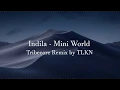 Download Lagu Indila - Mini World (Tolkin Remix)
