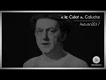 Bon Entendeur, "le Culot", Coluche, Autumn 2017