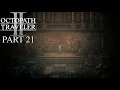 Octopath Traveler II Walkthrough Part 21 Temenos Chapter 3 Crackridge Route Side Quests