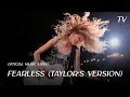 Taylor Swift - Fearless (Taylor's Version Official Music Video)