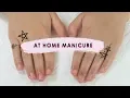 AT HOME MANICURE for beginners