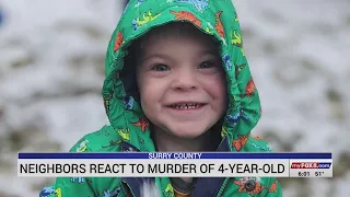 Surry County neighbors react to murder of 4-year-old