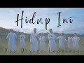 Download Lagu Lagu Rohani HIDUP INI - VOZ DIVINA SEMINARI TINGGI LEDALERO (Official Music Video)