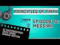 Lagu The Messiah/Mashiah | HaRambam's 13 Principles of Faith | Rabbi Harold Sutton E12