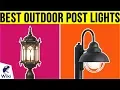 10 Best Outdoor Post Lights 2019