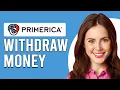 How To Wit raw Money From Primerica How To Take Money Out From Primerica